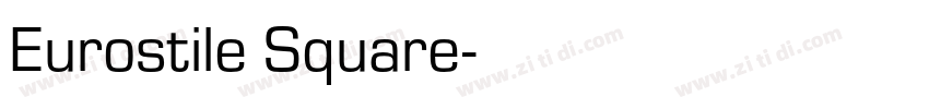 Eurostile Square字体转换